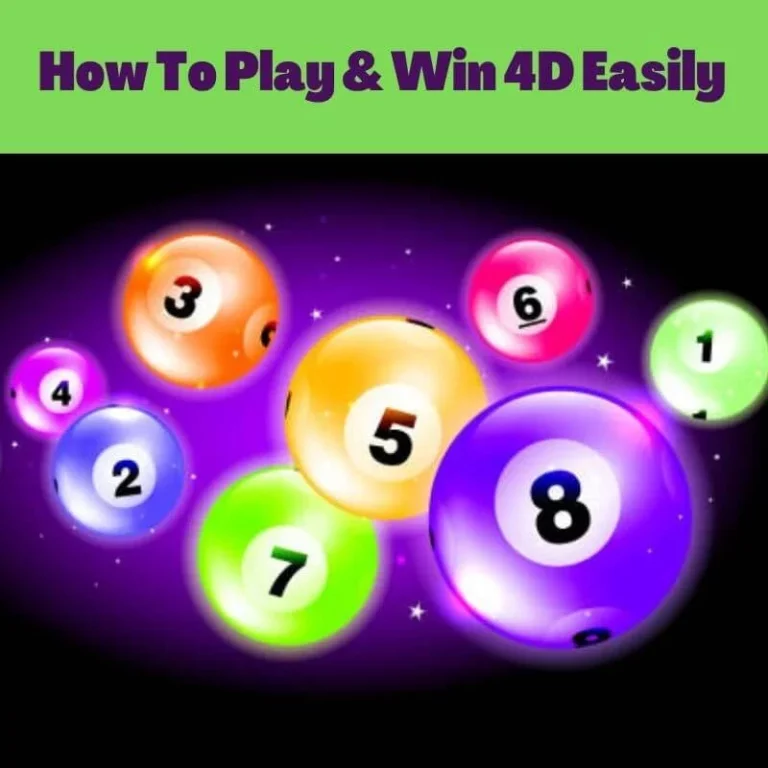 How To Play 4D And Win It Easily [All About  4D Lotto]